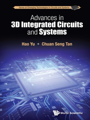 cover image of Advances In 3d Integrated Circuits and Systems